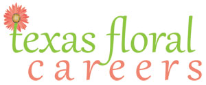 Texas Floral Careers